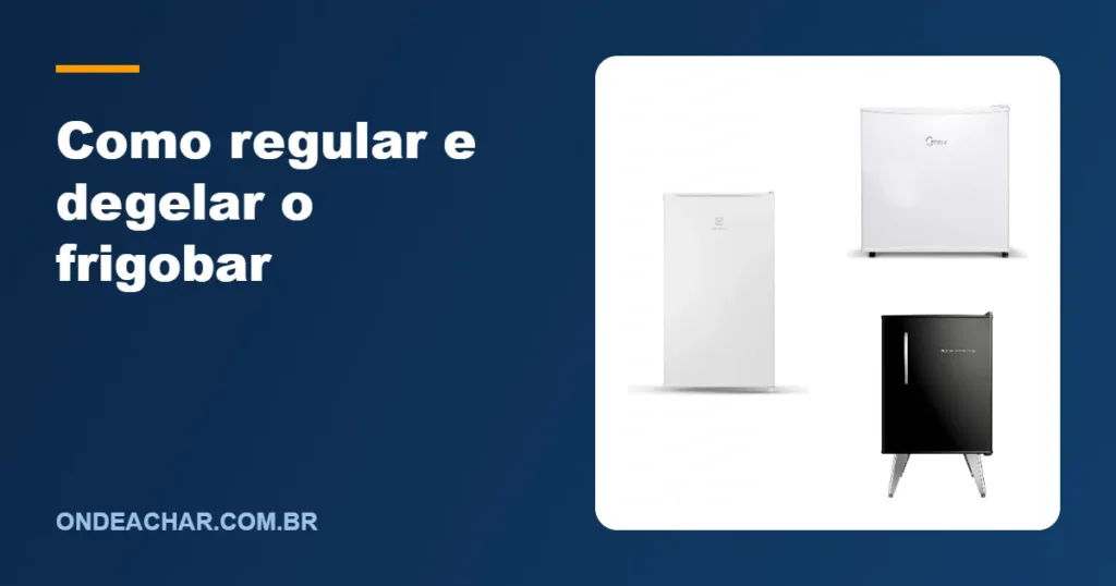 Como regular e degelar o frigobar
