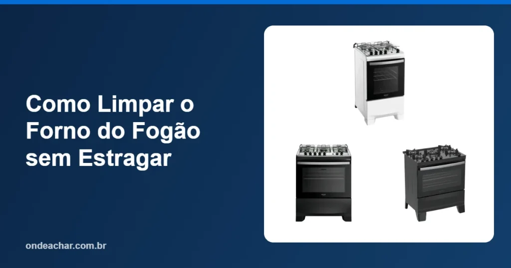 Como Limpar o Forno do Fogão sem Estragar
