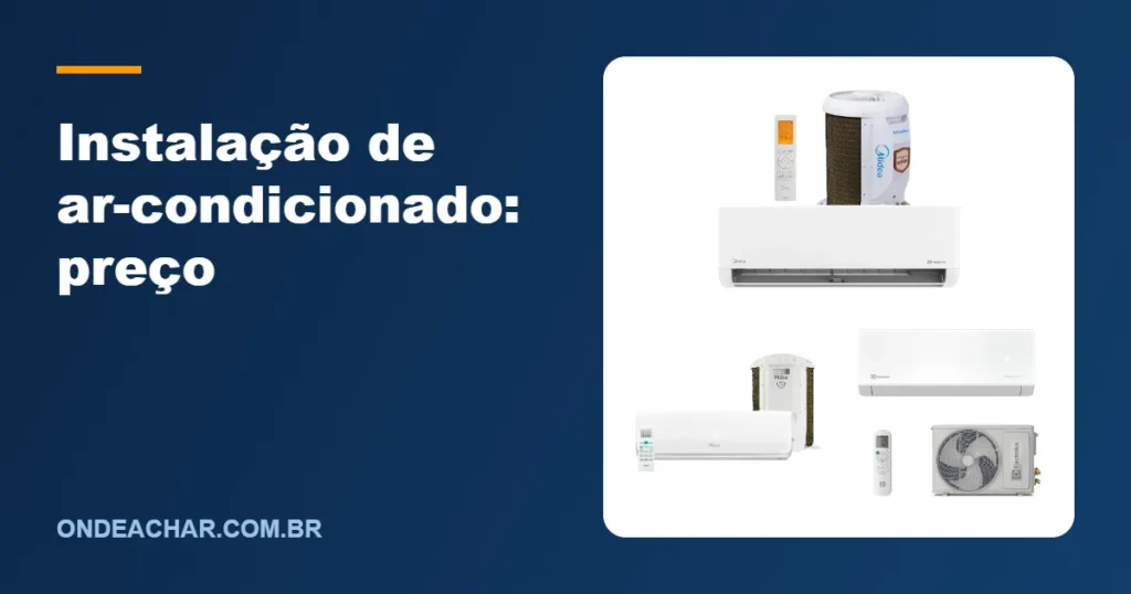Instalação de ar-condicionado: preço