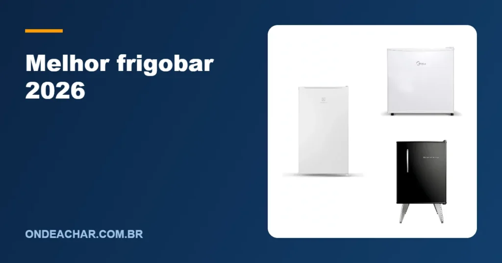 Melhor frigobar 2026