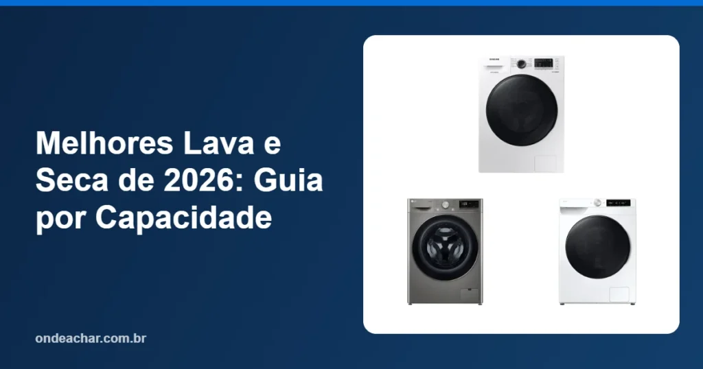 Melhores Lava e Seca de 2026 Guia por Capacidade
