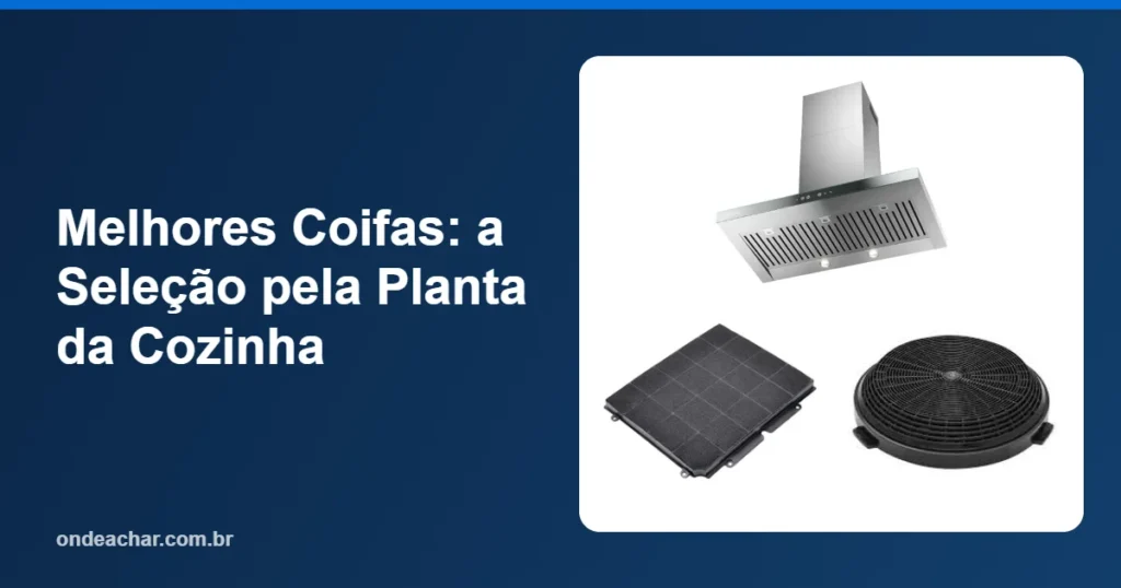 Melhores Coifas a Seleção pela Planta da Cozinha