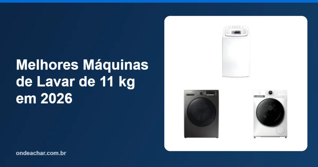 Melhores Máquinas de Lavar de 11 kg em 2026