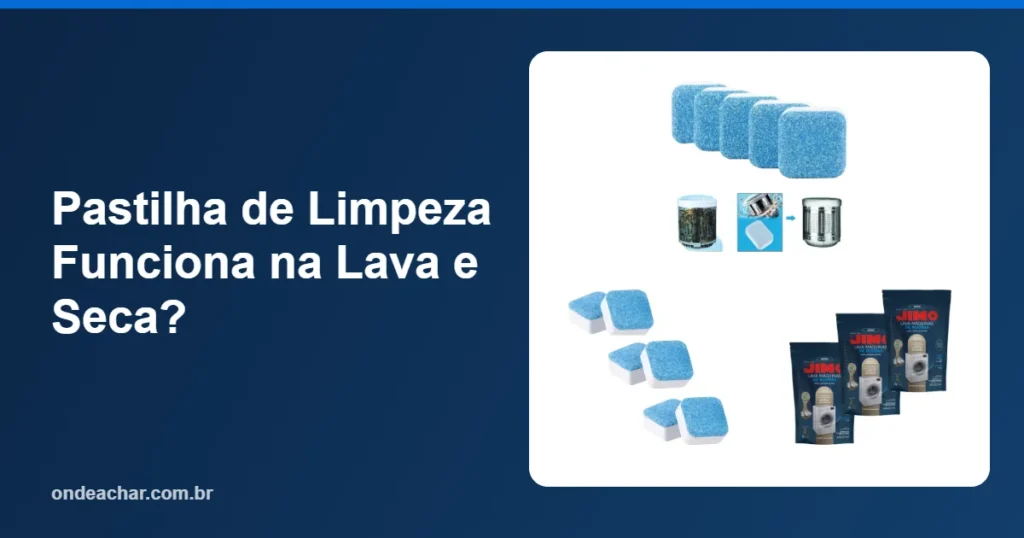 Pastilha de Limpeza Funciona na Lava e Seca